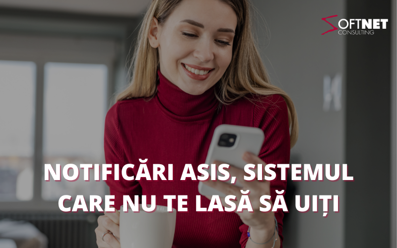 Notificări ASIS, sistemul care nu te lasă să uiți