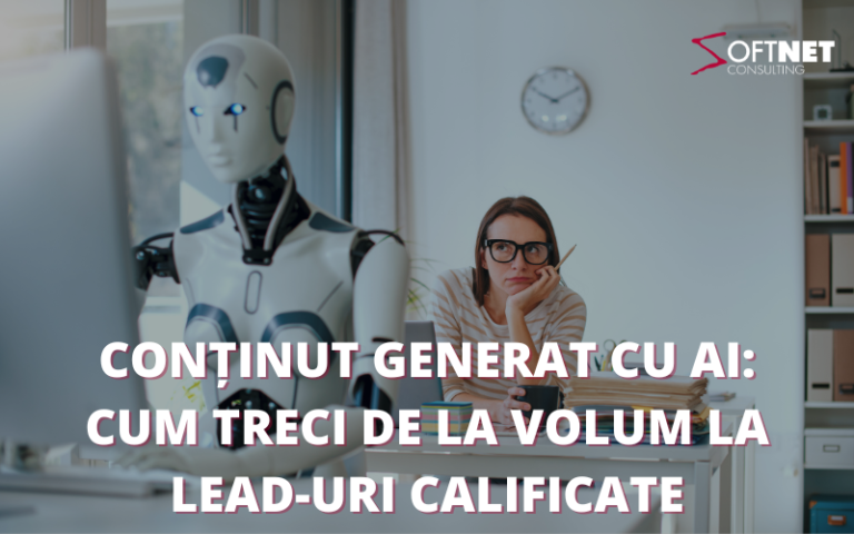 Conținut generat cu AI: cum treci de la volum la lead-uri calificate