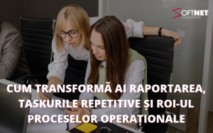 Automatizarea raportării cu AI: ROI și decizii mai rapide